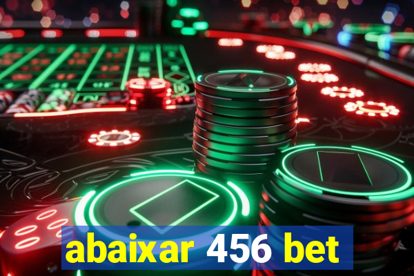 abaixar 456 bet